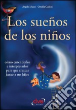 Los sueños de los niños. E-book. Formato EPUB ebook