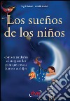 Los sueños de los niños. E-book. Formato EPUB ebook di Ornella Gadoni