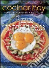 Pizzas y tortas saladas. E-book. Formato EPUB ebook di Enrico Medail