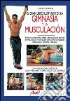 El gran libro ilustrado de la gimnasia y la musculación. E-book. Formato EPUB ebook
