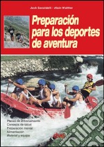 Preparación para los deportes de aventura. E-book. Formato EPUB ebook