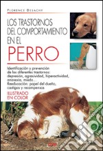 Los trastornos del comportamiento en el perro. E-book. Formato EPUB ebook