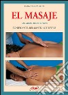 El masaje. E-book. Formato EPUB ebook di Francesco Padrini