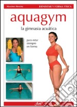 Aquagym. E-book. Formato EPUB ebook