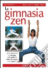 La gimnasia zen. E-book. Formato EPUB ebook
