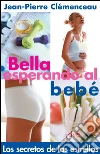 Bella esperando el bebé. E-book. Formato EPUB ebook di Jean