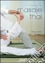 El gran libro del masaje thai. E-book. Formato EPUB