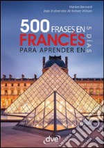 500 frases de francés para aprender en 5 días. E-book. Formato EPUB ebook