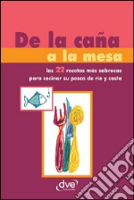 De la caña a la mesa. E-book. Formato EPUB ebook