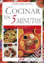 Cocinar en 5 minutos. E-book. Formato EPUB ebook