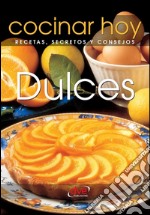 Dulces. Cocinar hoy. E-book. Formato EPUB ebook