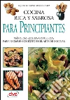 Cocina rica y sabrosa para principiantes. E-book. Formato EPUB ebook di Equipo de expertos Cocinova