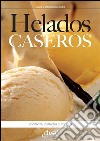 Helados caseros. E-book. Formato EPUB ebook