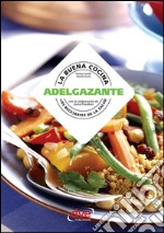 La buena cocina adelgazante. E-book. Formato EPUB ebook