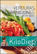 Verduras y guarniciones (Kilodiet). E-book. Formato EPUB ebook