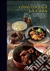 Cómo cocinar la caza. E-book. Formato EPUB ebook di Christophe Lorgnier du Mesnil