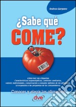 ¿Sabe qué come?. E-book. Formato EPUB ebook