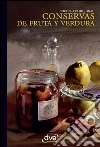 Conservas de fruta y verdura. E-book. Formato EPUB ebook di Varios autores