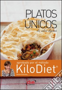 Platos únicos. E-book. Formato EPUB ebook di Mariane Rosemberg