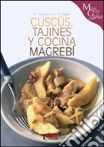 Cuscús, tajines y cocina magrebí. E-book. Formato EPUB ebook