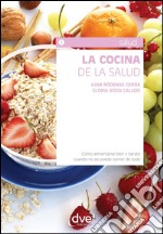 La cocina de la salud. E-book. Formato EPUB ebook