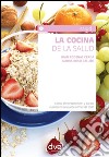 La cocina de la salud. E-book. Formato EPUB ebook