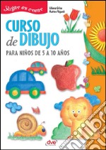 Curso de dibujo para niños de 5 a 10 años. E-book. Formato EPUB ebook