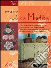 Restaurar y pintar los muebles. E-book. Formato EPUB ebook