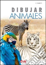 Dibujar animales. E-book. Formato EPUB ebook