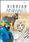 Dibujar animales. E-book. Formato EPUB ebook