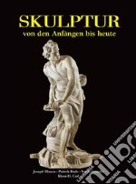 30 Millennia of Sculpture. E-book. Formato EPUB ebook