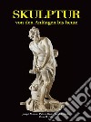 30 Millennia of Sculpture. E-book. Formato EPUB ebook
