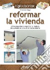 Reformar la vivienda. E-book. Formato EPUB ebook di Francesco Poggi