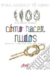 Como Hacer Nudos. E-book. Formato EPUB ebook