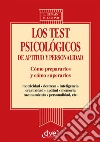 Los test psicologicos de aptitud y personalidad. E-book. Formato EPUB ebook