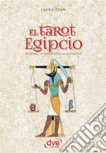 El tarot egipcio. E-book. Formato EPUB ebook