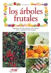 Los árboles frutales. E-book. Formato EPUB ebook di F. Lamonarca