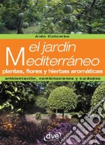 El jardín mediterráneo. E-book. Formato EPUB