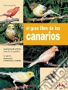 El gran libro de los canarios. E-book. Formato EPUB ebook di Gianni Ravazzi