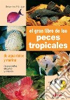 El gran libro de los peces tropicales. E-book. Formato EPUB ebook