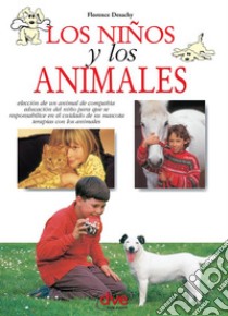 Los niños y los animales. E-book. Formato EPUB ebook di Florence Desachy