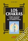 Los chakras. E-book. Formato EPUB ebook