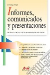 Informes, comunicados y presentaciones. E-book. Formato EPUB ebook