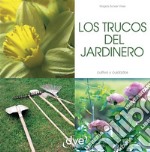 Los trucos del jardinero. E-book. Formato EPUB ebook