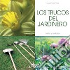 Los trucos del jardinero. E-book. Formato EPUB ebook