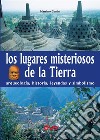 Los lugares misteriosos de la tierra. E-book. Formato EPUB ebook