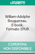 William-Adolphe Bouguereau. E-book. Formato EPUB ebook