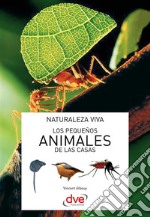 Los pequeños animales de las casas. E-book. Formato EPUB ebook