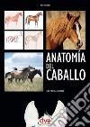 Anatomía del caballo: Guía práctica ilustrada. E-book. Formato EPUB ebook