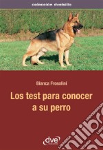 Los test para conocer a su perro. E-book. Formato EPUB ebook